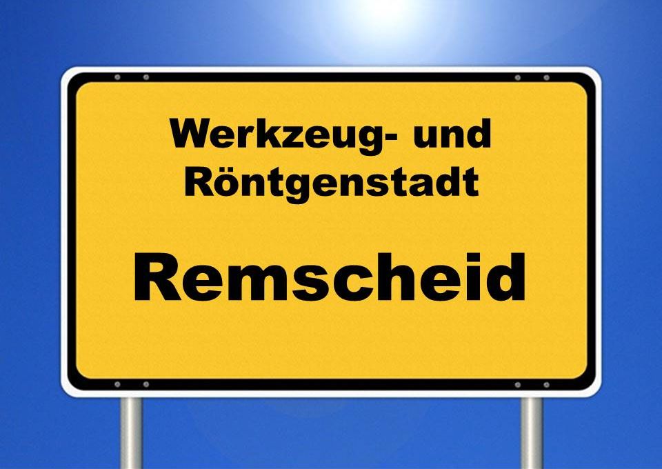"Werkzeug- und Röntgenstadt" Remscheid